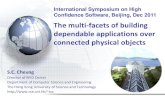 The multi-facets of building dependable …sei.pku.edu.cn/conference/ishcs/2011/cpo-ishcs11.pdfS.C. Cheung (HKUST) 2011 38 [Xu et al. ESEC/FSE 2005, ICSE 2006, SEAMS 2007, ICDCS 2008,