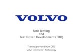 Unit Testing and Test Driven Development (TDD)ceres.hh.se/mediawiki/images/6/6e/DIT085_guest_lecture... · 2015-01-29 · Test Driven Development (TDD) Training provided from DRS