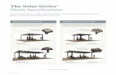 The Solar SeriesTM Shade Specifications - Parasoleil.com · Shade Specifications The Solar Series offers a variety of aesthetic choices that give you sun protection, artistry in pattern,