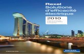 Rexel Solutions d’ef cacité électrique · de matériel et solutions électriques pour tous ses clients, partout dans le monde. Tout en renforçant sa présence dans les zones