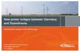 New power bridges between Germany and Scandinavia · New power bridges between Germany and Scandinavia ... Transnet BW . Over the next ten years the RES share in Germany will continue