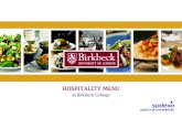 HOSPITALITY MENU€¦ · Welcome to the Hospitality offer at Birkbeck our dedicated catering team at the university strives to ensure our hospitality service represents fantastic