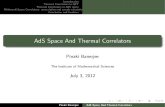 AdS Space And Thermal Correlatorspinakib/presentation.pdf · 1 Introduction Motivation The AdS/CFT correspondence Brief review of AdS space 2 Thermal Correlators in QFT Minkowski