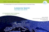 Lessons learnt -  · Food Best from KIC IE Claude AYACHE Business Development & European Affairs KIC InnoEnergy, ... CRL 4 many customers would buy CRL 3 at least one customer would
