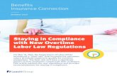 Staying in Compliance with New Overtime Labor Law Regulationsfiles.ctctcdn.com/7084d4fc001/69f7f848-23ae-4304-9b1a-ae3aed5b… · with New Overtime Labor Law Regulations On May 18,