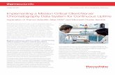 Implementing a Mission Critical Client/Server Chromatography …tools.thermofisher.com/content/sfs/brochures/CS-80021... · 2017-04-17 · Making continuous uptime a reality – implementing