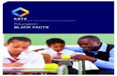 BLACK FACTS - ABFE...School segregation is reflective of the ra - cial make up of neighborhoods, and these neighborhoods are extremely stratified along class and racial lines. For