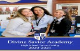 Divine Savior Academy · 2020-2021 COURSE CATALOG - HS 6 The two charts below trace the progression of English courses offered at Divine Savior Academy. Courses with an asterisk (*)