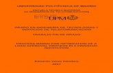 Archivo Digital UPM - Archivo Digital UPMoa.upm.es/47545/1/PFC_EDUARDO_VARAS_GANDARA_2017.pdf · 2017-08-24 · and represents a business case for the application of Process Mining