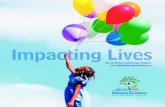 Impacting Lives - Hathaway-Sycamores · 2014-09-18 · Impacting Lives. 3 Each year, ... transformation, such as a young boy learning to cope after losing his brother, a young adult!s