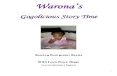 Gogolicious Story Time - Infinite Grace · From Grandmother to Grandchild “The storyteller was once a little child, listening, wide eyed, to an old grandmother or grandfather telling