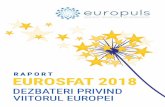 R A P O R T - Europuls · 2019-02-11 · 2016 2017 2018 Se înfiinţează ... din București cea de-a 6-a ediție a celui mai mare forum anual de dezbateri europene din România,