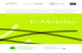 Low Carbon Innovation in Chinese Urban Mobility: Prospects ... · (here) of urban mobility transitions, namely new sociotechnical transformations around electric vehicles (EVs) ,