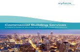 Commercial Building Services...commercial building services industry. extensive information Having recognised the demands of the commercial building services market, we are well placed