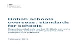 British schools overseas: standards for schools · British Government’s inspection scheme. • Parents and prospective parents. Key points This advice outlines the standards for