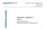 NEES200 Technical Manual - Nett Technologies...1 NEES 200 Control Module AF-00200-PT-MODUL-00010 1 2 Wiring Harness AF-00200-PT-HRNSS-00010 1 3 Wire Loom (6’ Split Loom) AF-00200-PT-WLOOM-00010