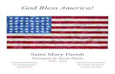 God Bless America!€¦ · resume in September. ANOINTING OF THE SICK The next Mass with anointing of the sick is scheduled for Monday, July 6 at 12:10 p.m. Anyone in need of physical