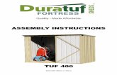 Garden Sheds NZ - ASSEMBLY INSTRUCTIONS · Riverlea Group Ltd guarantee that the metal roofing and wall cladding on Kiwi and Fortress Garden Sheds may be used in moderate and inland