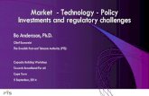 Market - Technology - Policy Investments and …pmg-assets.s3-website-eu-west-1.amazonaws.com/140905...The Swedish Post and Telecom Authority (PTS) Capacity Building Workshop Towards