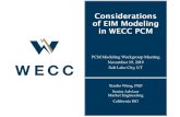 Considerations of EIM Modeling in WECC PCM - EIM Modeling.pdf · slide What is EIM in the real world? 4 Table of contents What is EIM technically? 5 What does the WECC PCM represent?