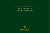 OYSTER PERPETUAL SEA-DWELLER ROLEX DEEPSEA · 2020-07-25 · This unique testing of its chronometric precision, waterproofness, self-winding and reliability pushes back the boundaries