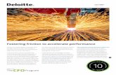 Fostering friction to accelerate performance - CFO Insights€¦ · another to transform them into solutions. The goal of cultivating friction is the latter, getting to better solutions