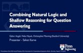 Combining Natural Logic and Shallow Reasoning for Question ...cis700dr/Spring20/files/04-08-02.pdf · – Natural Logic : Icard and Moss semantics – NaturalLI framework • Improvements