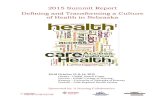 2015 Summit Report Defining and Transforming a Culture of … · 2016-05-24 · 2015 Summit Report Defining and Transforming a Culture of Health in Nebraska Held October 15 & 16,