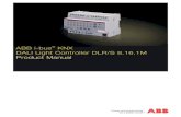 ABB i-bus KNX DALI Light Controller DLR/S 8.16.1M Product ... · The group-orientated ABB i-Bus® KNX DALI Light Controller DLR/S 8.16.1M is a modular installation device in ProM