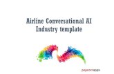 Azure Airline AI Template · 1.10.2015  · Functionality available in our template 3 • Flight Booking • Flight Status and Disruption notification • Seat selection, Check-In