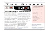 TRO’s Official Monthly Newsletter AUGUST 2011 T HE S IGNAL · TRO’s Official Monthly Newsletter AUGUST 2011 PAGE 3 MS150 Next up on September 17th and 18th, we will be working