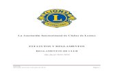 La Asociación Internacional de Clubes de Leones ESTATUTOS Y … · 2020-06-02 · El Modelo Oficial de Estatutos y Reglamentos gobernará al club salvo que se haya enmendado para