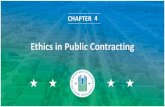 Ethics in Public Contracting · PDF file Ethics in Public Contracting 4. 33 •Conflict of Interest •Gratuities, Kickbacks, and Use of Confidential Information •Sanctions for Ethics
