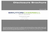 Disclosure Brochure Bruton Chisnell Advisors, LLC ......Ethics contains written policies reasonably designed to prevent the unlawful use of material non-public information by Bruton
