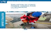 ÉVALUATION DU FONDS FRANCE-CANADA POUR LA RECHERCHE · 2014-01-10 · de France soutient la coopération de recherche franco-canadienne et promeut la recherche ainsi que la technologie