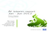 ÅF Interim report Jan - Jun 2012 · April-June 2012 Net sales for the quarter totalled SEK 1,359 million, an increase of 4.5 percent compared with the figure of SEK 1,297 million