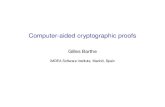 Computer-aided cryptographic proofssummerschool-croatia.cs.ru.nl/2016/slides/GillesBarthe.pdf · Computer-aided cryptographic proofs: approach Leverage existing approaches from formal