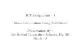 ICT Assignment 1 Share Information Using SlideShare · PDF file 2017-08-11 · •SlideShare Benefits • Here are some of the benefits of using SlideShare: • Using SlideShare means