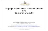 Approved Venues in Cornwall · AP189 26/09/14 Bodmin Bodmin Jail Berrycoombe Road Bodmin Cornwall PL31 2NR Chris Wilkes Business Development Manager Tel 01208 76292 Email: chris@bodminjail.org