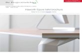 Haworth Epure tafel brochure - De Projectinrichter · Adapt your working environment to the culture of your teams ... De organisatie benadrukt reactiviteit en resultaat; de gerichtheid