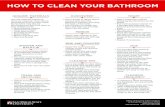 Clean Bathroom Sheet - SDSU · the bathroom will accumulate less dirt. Cleaning every week will help each cleaning go quicker. If you wait longer between cleanings, you will need