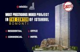 WHY CHOOSING ISTANBUL - ErebGlobal · 2020-01-22 · popular district of Istanbul ,Bomonti ,the growing region that attracts investors attention, and recognized by easy access to