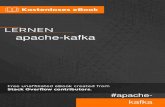 apache-kafka - RIP Tutorial 2019-01-18¢  Kapitel 1: Erste Schritte mit Apache-Kafka Bemerkungen Kafka