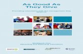 As Good As They Give - Volunteer Now...Volunteering works best when it is guided by good practice This workbook was originally developed in 2001. A review of all five 'As Good as they
