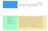 PART SIX Revolutions Reshape the World, 1750–1870€¦ · PART SIX Revolutions Reshape the World, 1750–1870 CHAPTER 21 Revolutionary Changes in the Atlantic World, 1750–1850