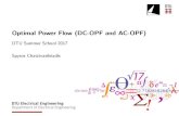 Optimal Power Flow (DC-OPF and AC-OPF) · Optimal Power Flow (OPF) In its most realistic form, the OPF is a non-linear, non-convex problem, which includes both binary and continuous