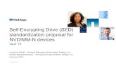 Self-Encrypting Drive (SED) standardization proposal for ... · §The NVDIMM-N encryption standardization proposal amounts to the following: §Extensions to BAEBI specification to