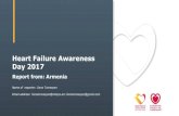 Heart Failure Awareness Day 2015 - European …...Heart Failure Awareness Day 2017 Report from: Armenia Name of reporter: Liana Tumasyan Email address: lianatumasyan@netsys.am lianatumasyan@gmail.com