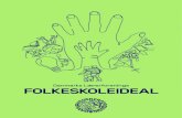 Danmarks Lærerforenings FOLKESKOLEIDEAL€¦ · mulighed for at tolke og lære om sig selv, samfundet og verden. Folkeskolen bidrager til elevernes dannelse gennem undervisning i