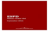 ESPD - Udbudsportalen · ESPD fra EU-Kommissionen – online og papirversion Ordregiver er som udgangspunkt forpligtet til at kræve et ESPD, og ansøgere eller tilbudsgive-re skal